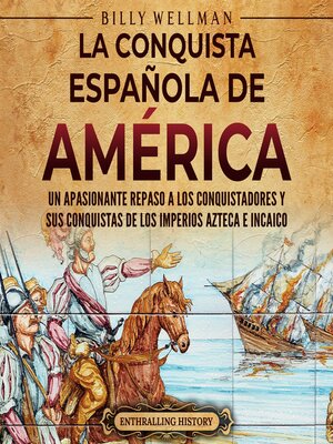 cover image of La conquista española de América